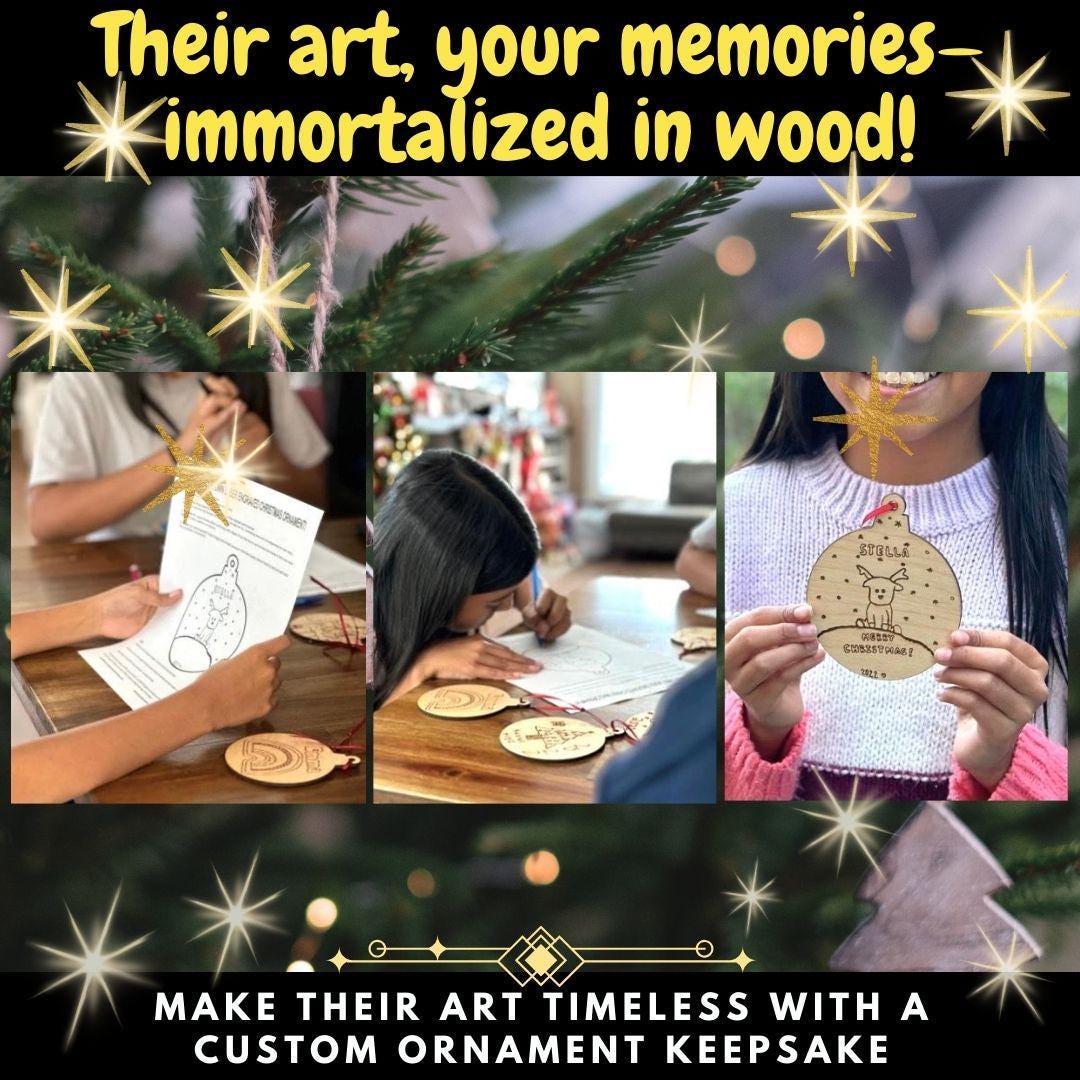 Create Your Own Christmas Ornament - Draw on our template and have it engraved on your own wood ornament - Buy One Get One Half Off!